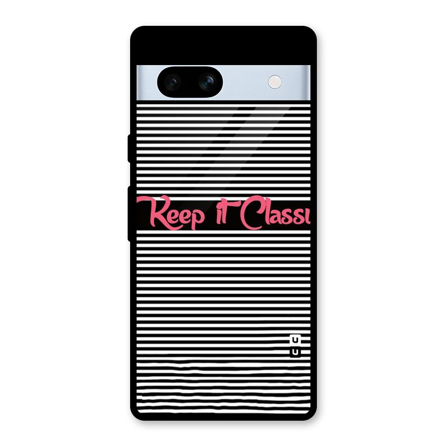 Keep It Classy Glass Back Case for Google Pixel 7a
