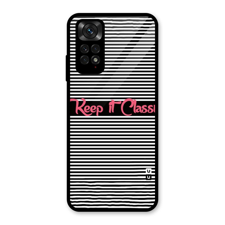 Keep It Classy Glass Back Case for Redmi Note 11S