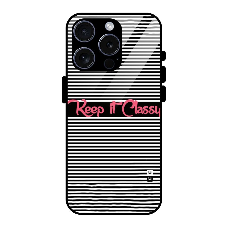 Keep It Classy Glass Back Case for iPhone 15 Pro