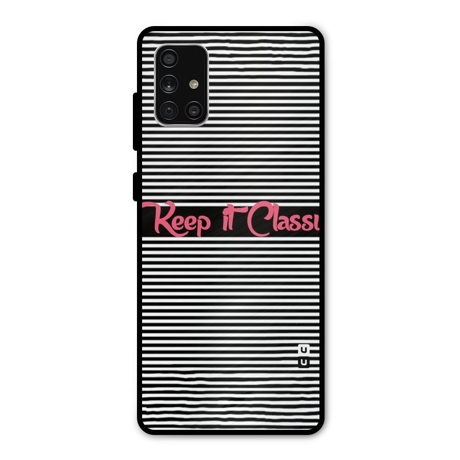 Keep It Classy Metal Back Case for Galaxy A71