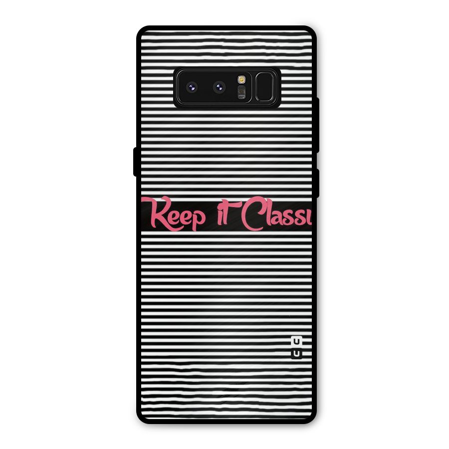 Keep It Classy Metal Back Case for Galaxy Note 8