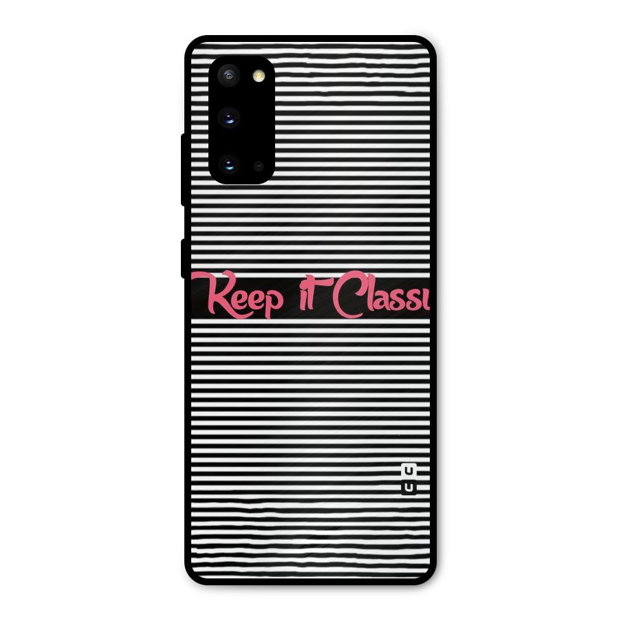 Keep It Classy Metal Back Case for Galaxy S20