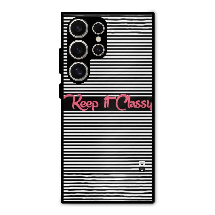 Keep It Classy Metal Back Case for Galaxy S24 Ultra