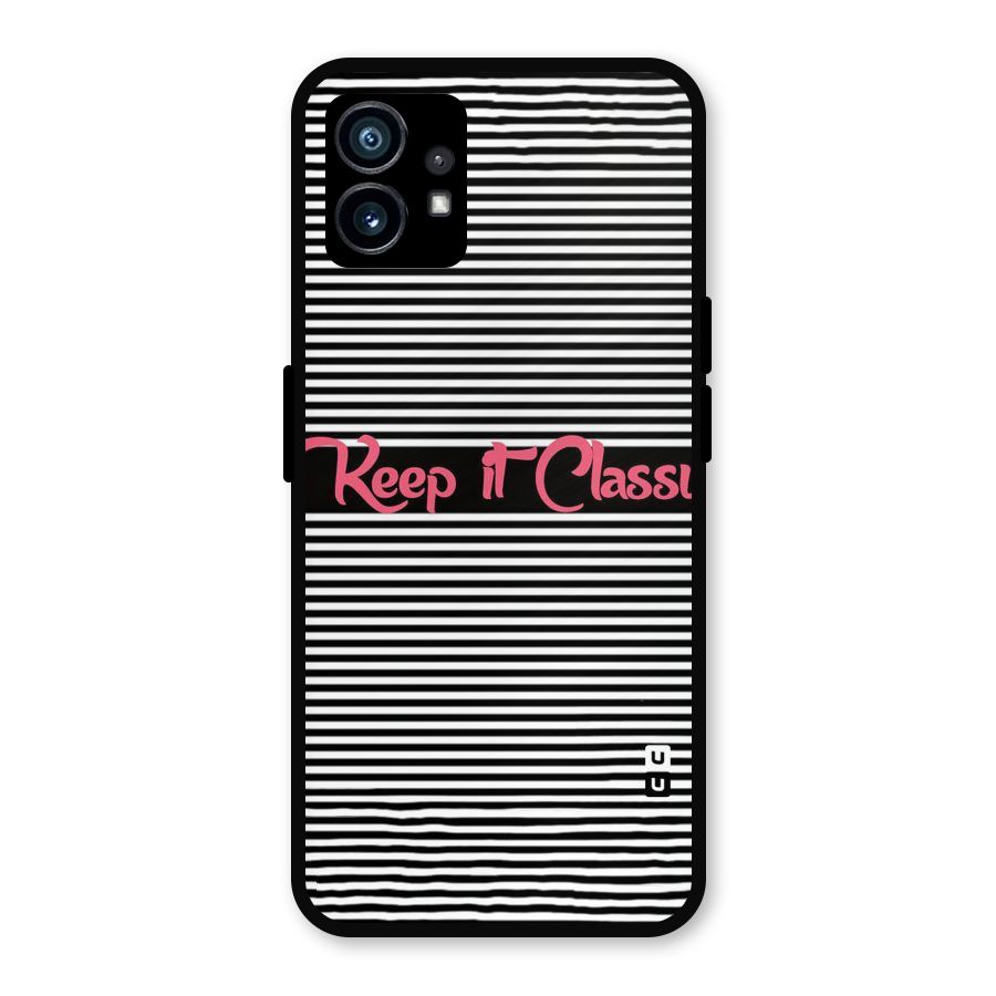 Keep It Classy Metal Back Case for Nothing Phone 1