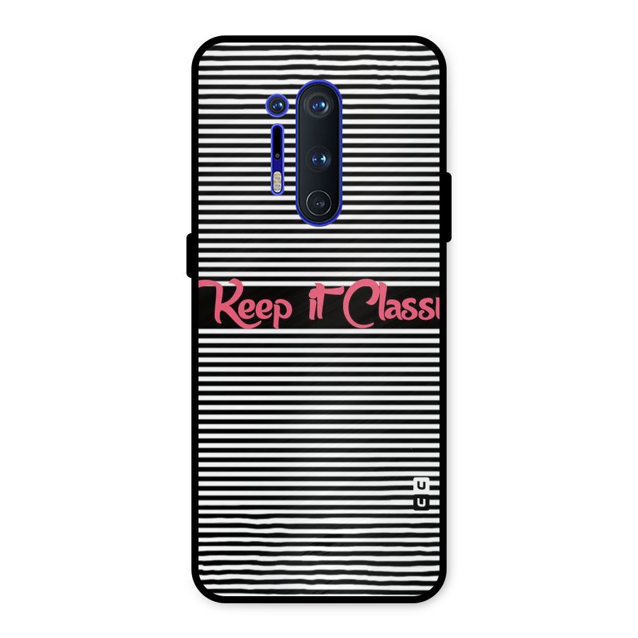 Keep It Classy Metal Back Case for OnePlus 8 Pro