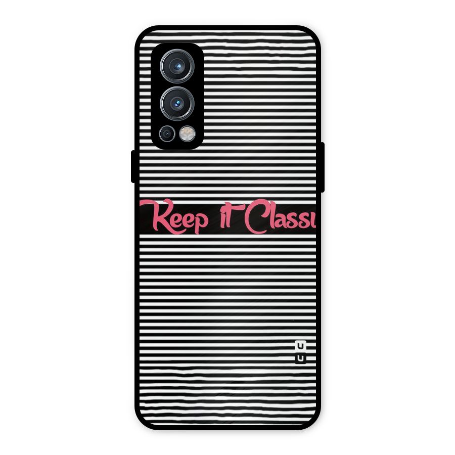 Keep It Classy Metal Back Case for OnePlus Nord 2 5G
