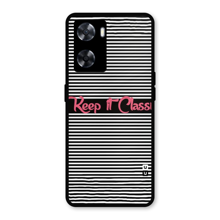 Keep It Classy Metal Back Case for Oppo A77