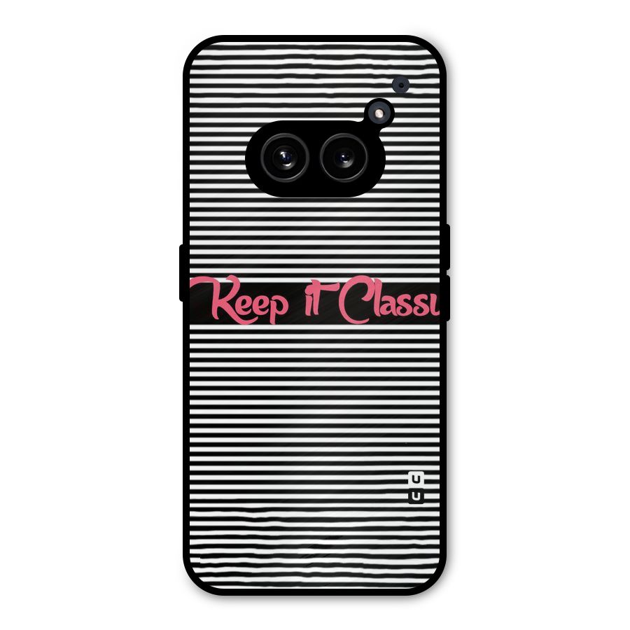 Keep It Classy Metal Back Case for Nothing Phone 2a