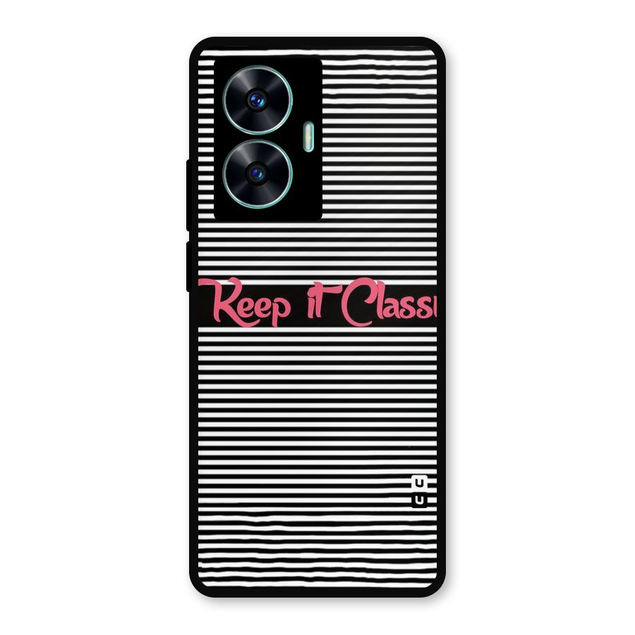 Keep It Classy Metal Back Case for Realme C55