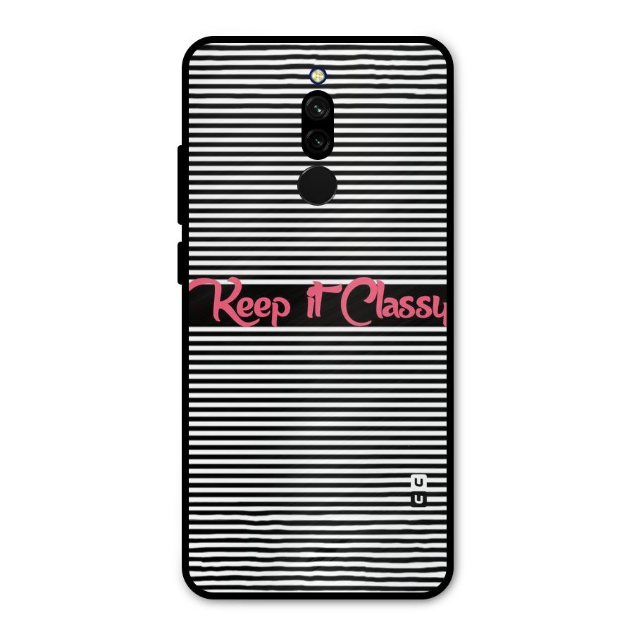 Keep It Classy Metal Back Case for Redmi 8