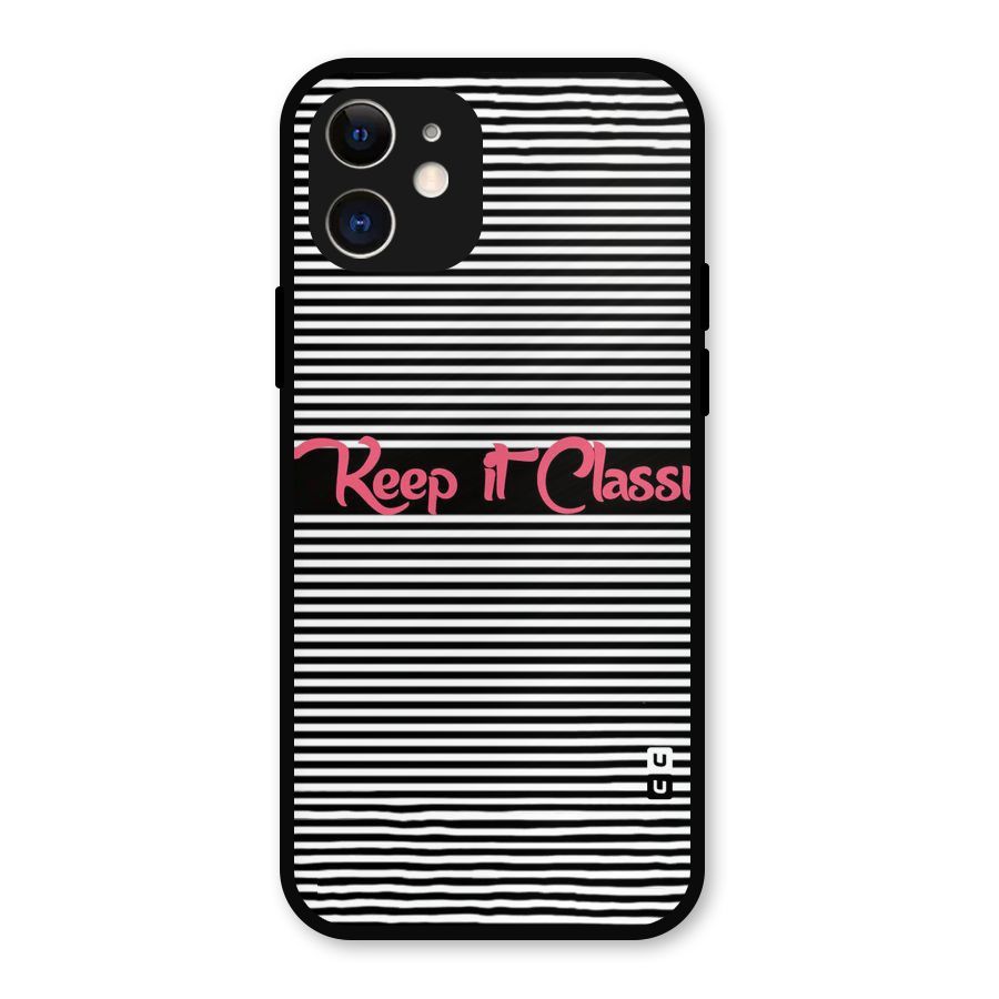 Keep It Classy Metal Back Case for iPhone 12
