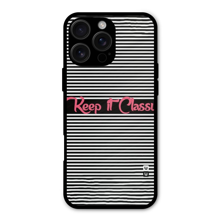 Keep It Classy Metal Back Case for iPhone 16 Pro Max
