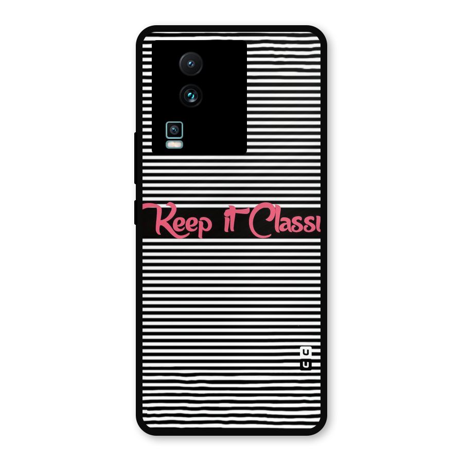 Keep It Classy Metal Back Case for iQOO Neo 7