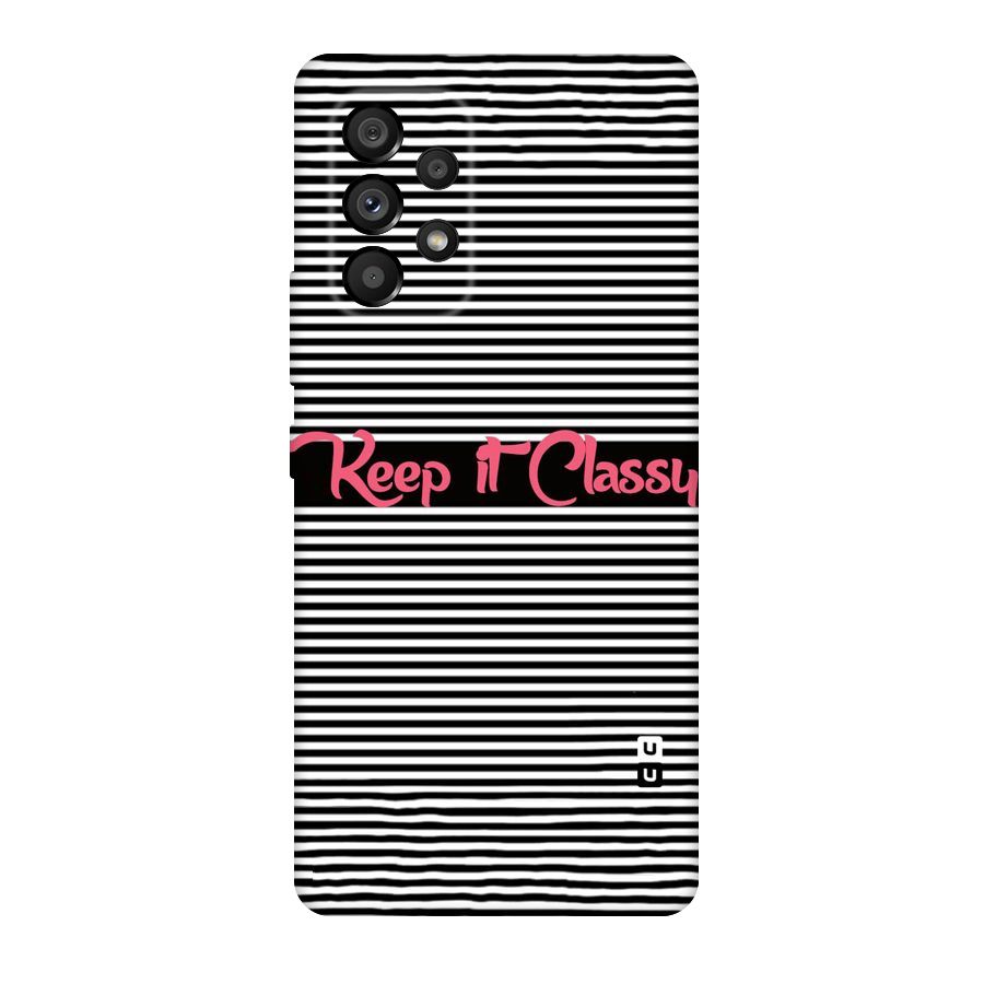Keep It Classy Original Polycarbonate Back Case for Galaxy A53 5G