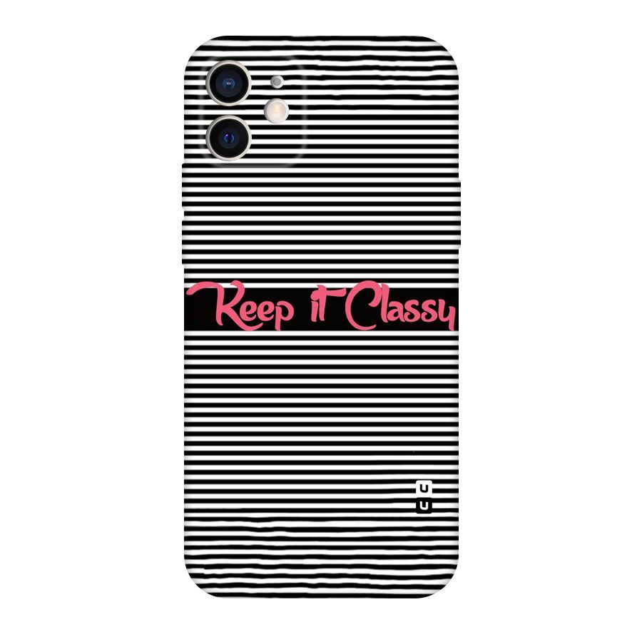 Keep It Classy Original Polycarbonate Back Case for iPhone 12