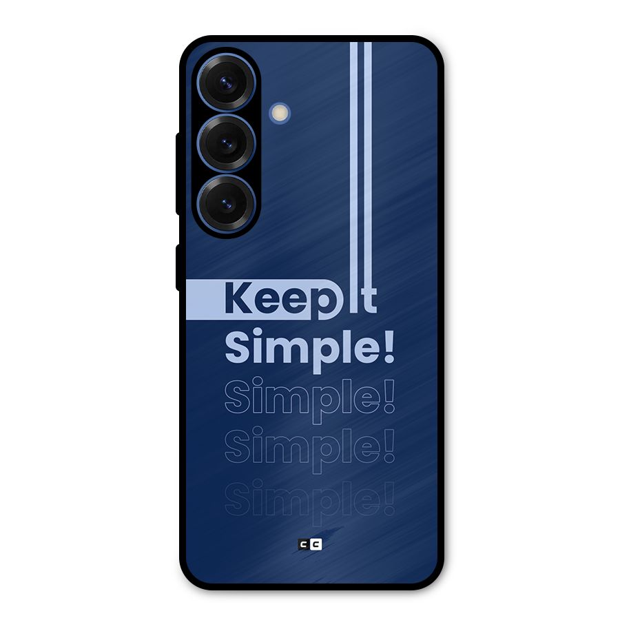Keep It Simple Metal Back Case for Galaxy S25