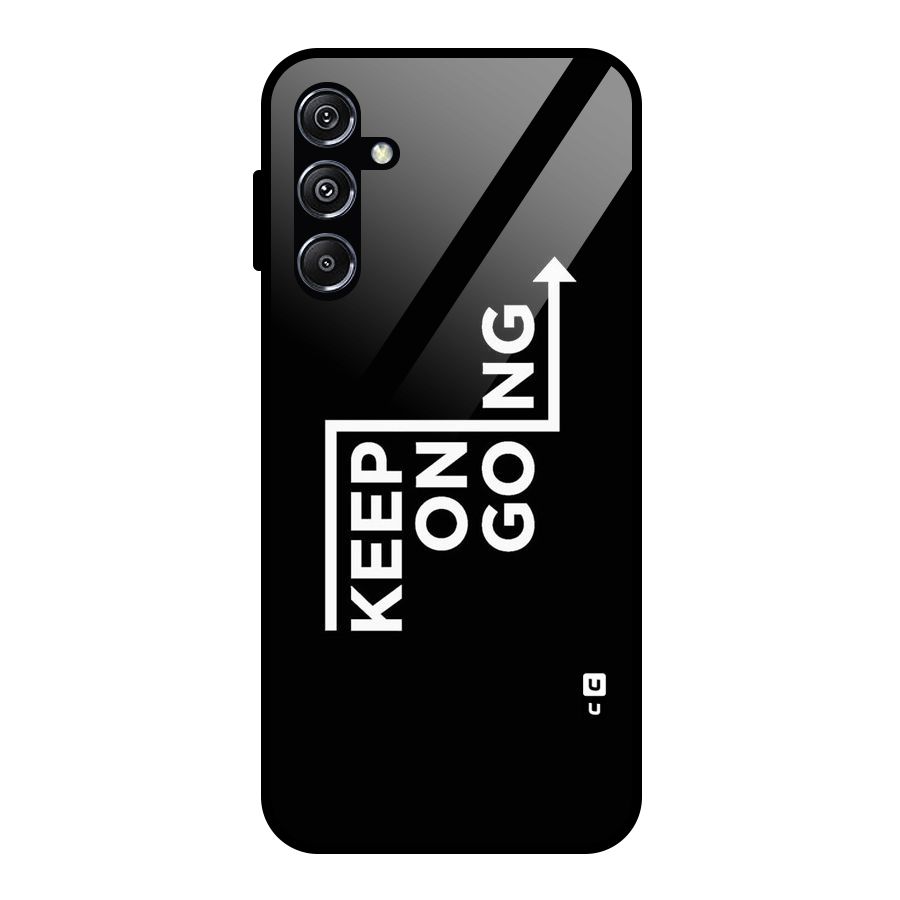 Keep On Going Glass Back Case for Galaxy M34 5G