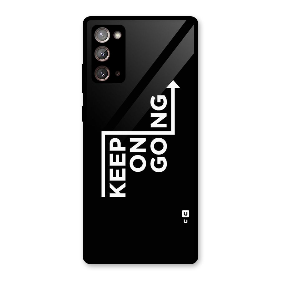 Keep On Going Glass Back Case for Galaxy Note 20