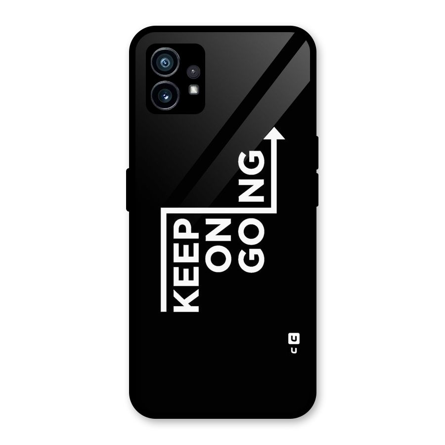 Keep On Going Glass Back Case for Nothing Phone 1