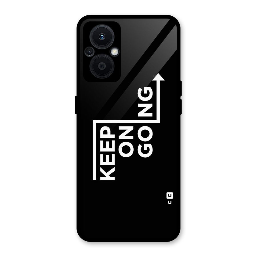 Keep On Going Glass Back Case for Oppo F21s Pro 5G