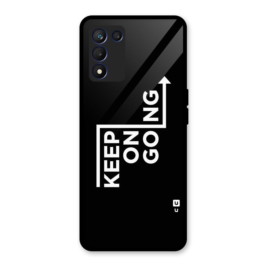 Keep On Going Glass Back Case for Realme 9 5G Speed