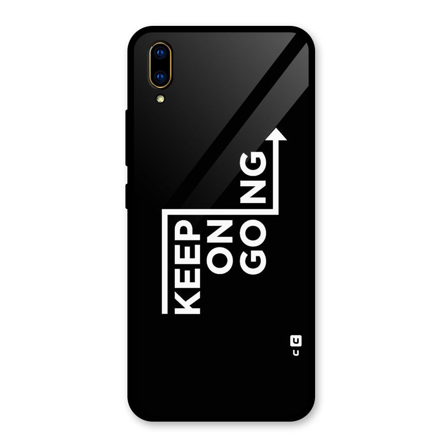 Keep On Going Glass Back Case for Vivo V11 Pro