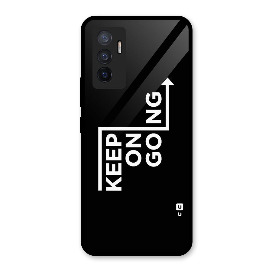 Keep On Going Glass Back Case for Vivo V23e