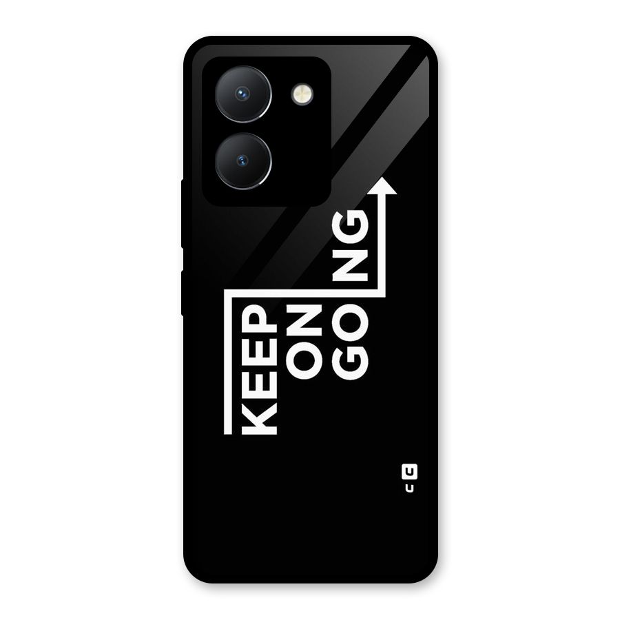Keep On Going Glass Back Case for Vivo Y36