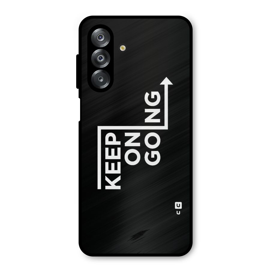 Keep On Going Metal Back Case for Galaxy A26