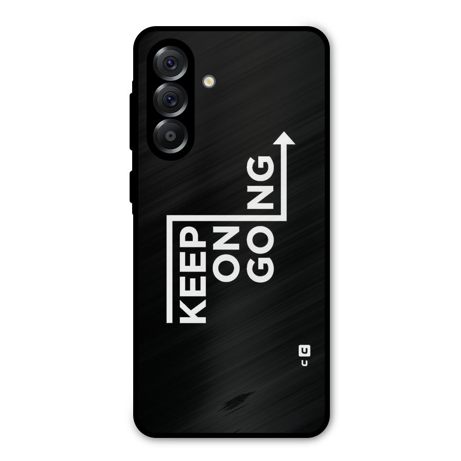 Keep On Going Metal Back Case for Galaxy A36