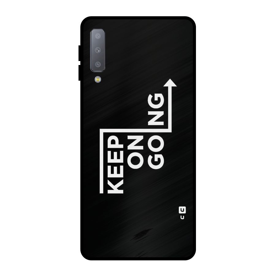 Keep On Going Metal Back Case for Galaxy A7 (2018)