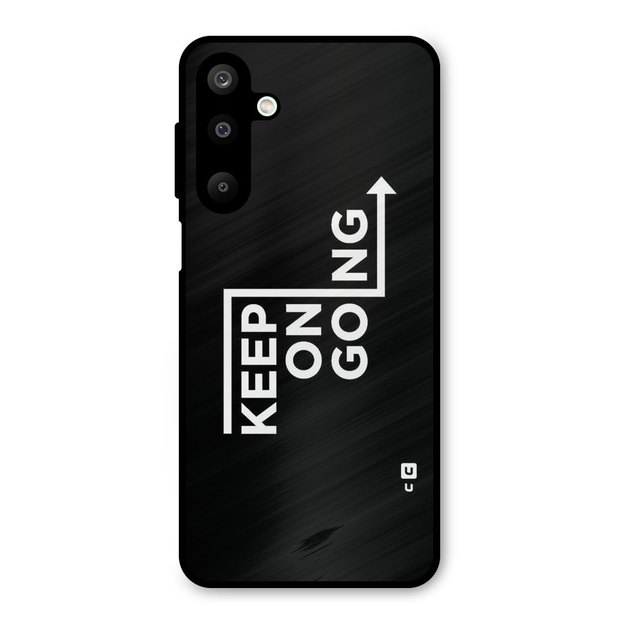 Keep On Going Metal Back Case for Galaxy M16