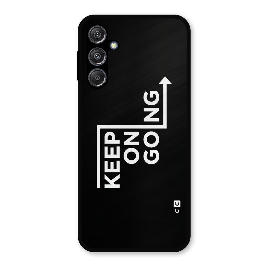 Keep On Going Metal Back Case for Galaxy M34 5G