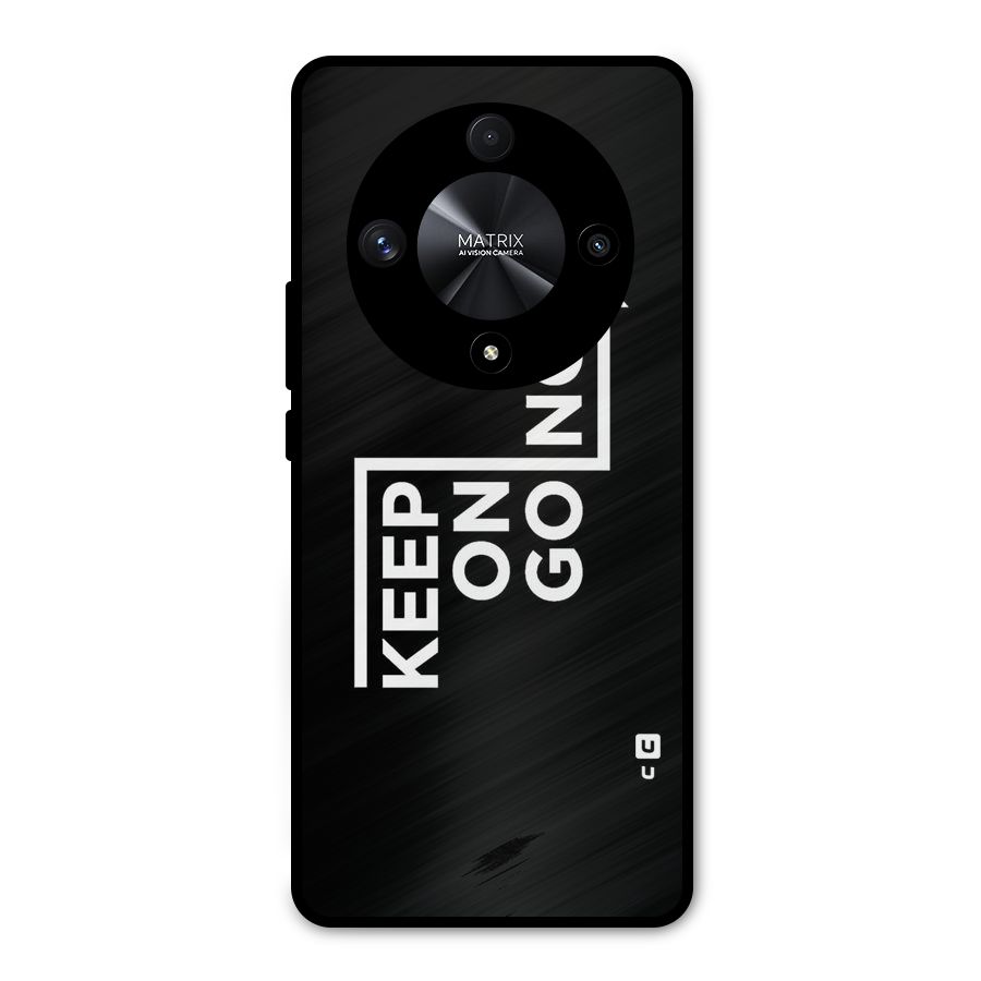 Keep On Going Metal Back Case for Honor X9b