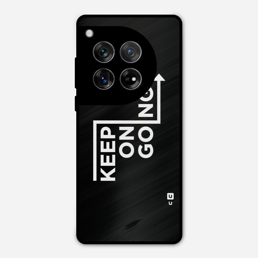 Keep On Going Metal Back Case for OnePlus 12