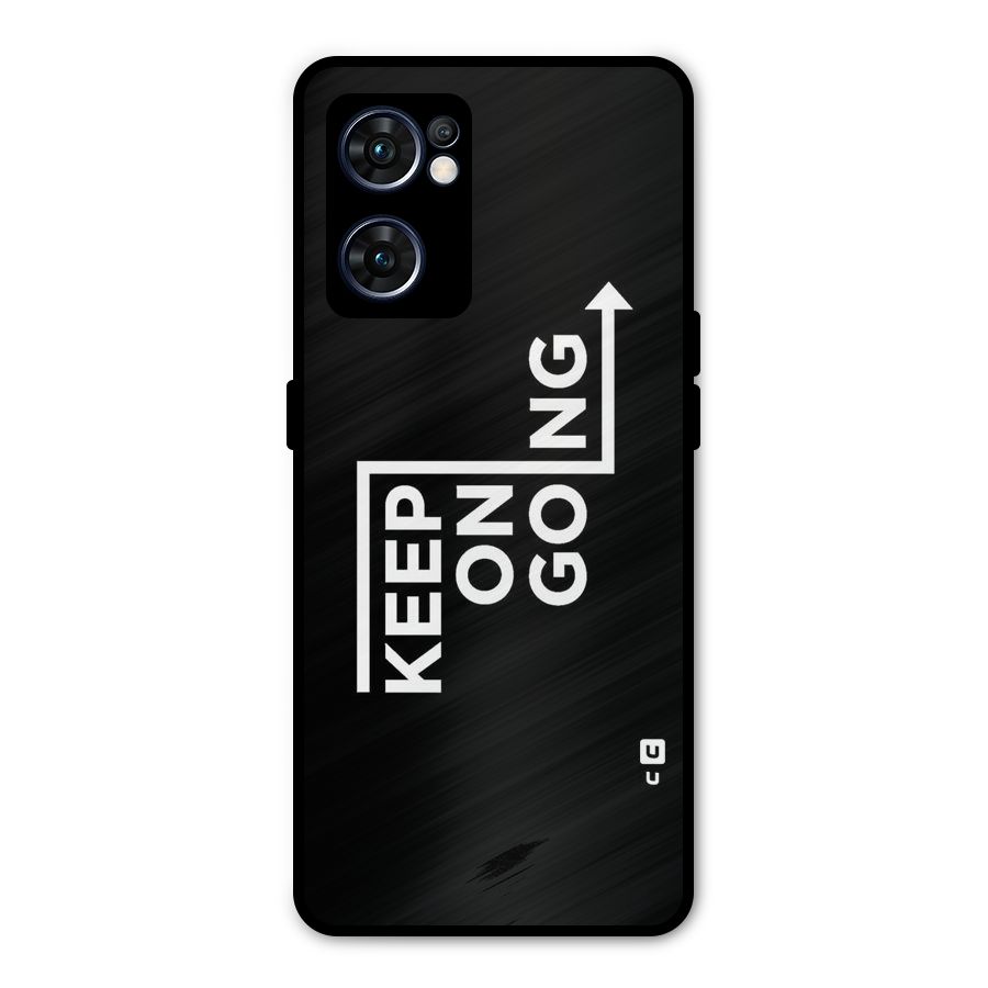 Keep On Going Metal Back Case for Oppo Reno7 5G