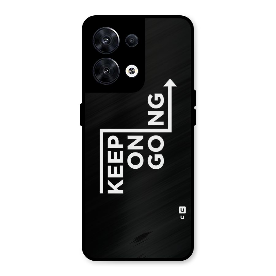 Keep On Going Metal Back Case for Oppo Reno8 5G
