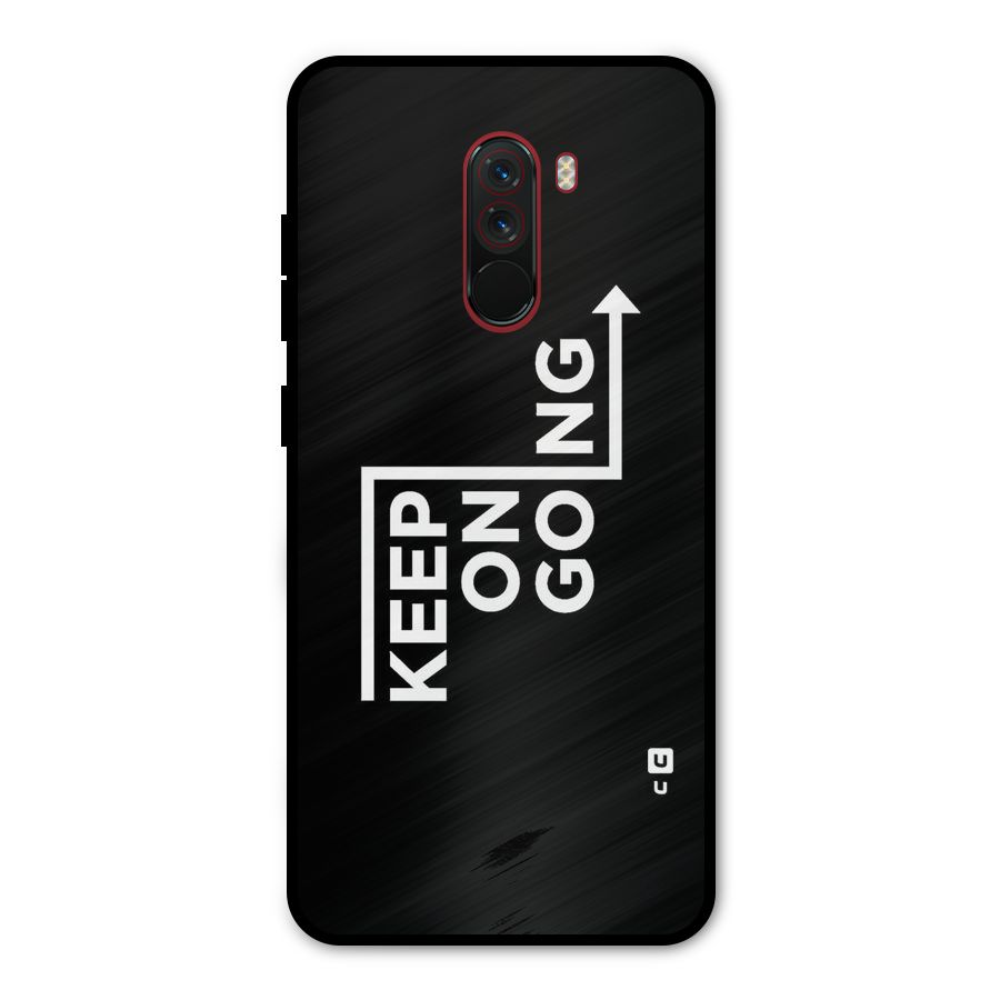 Keep On Going Metal Back Case for Poco F1