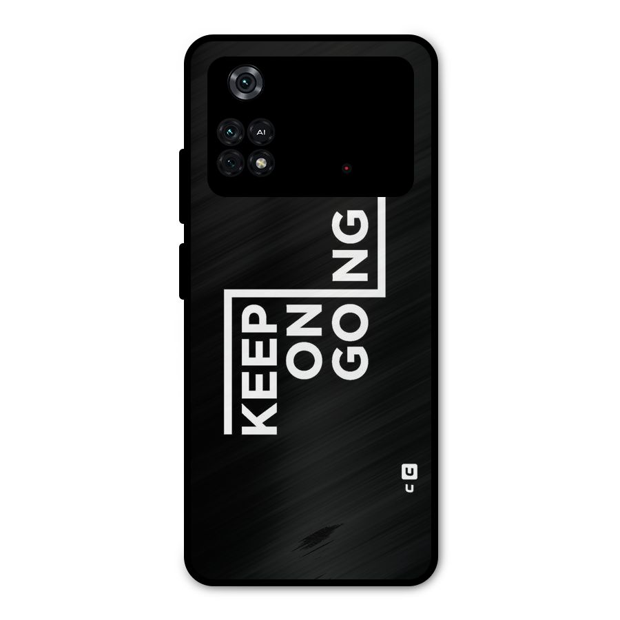 Keep On Going Metal Back Case for Poco M4 Pro 4G