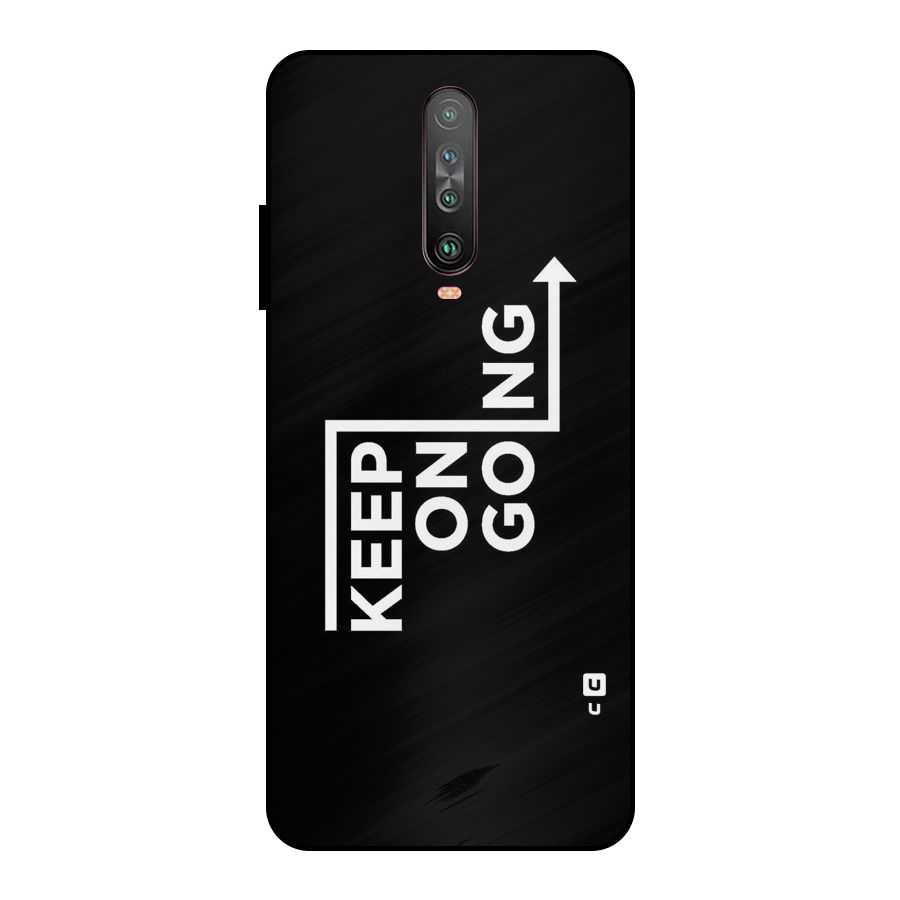 Keep On Going Metal Back Case for Poco X2