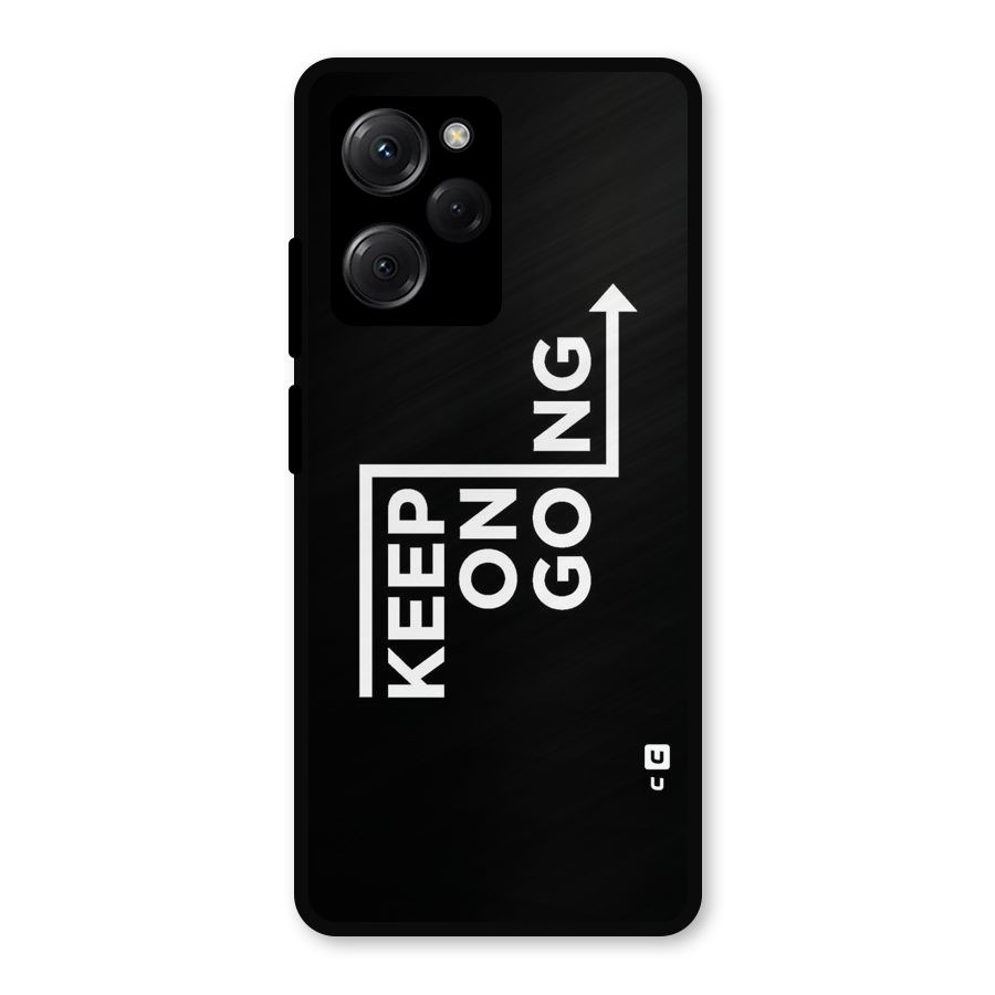 Keep On Going Metal Back Case for Poco X5 Pro