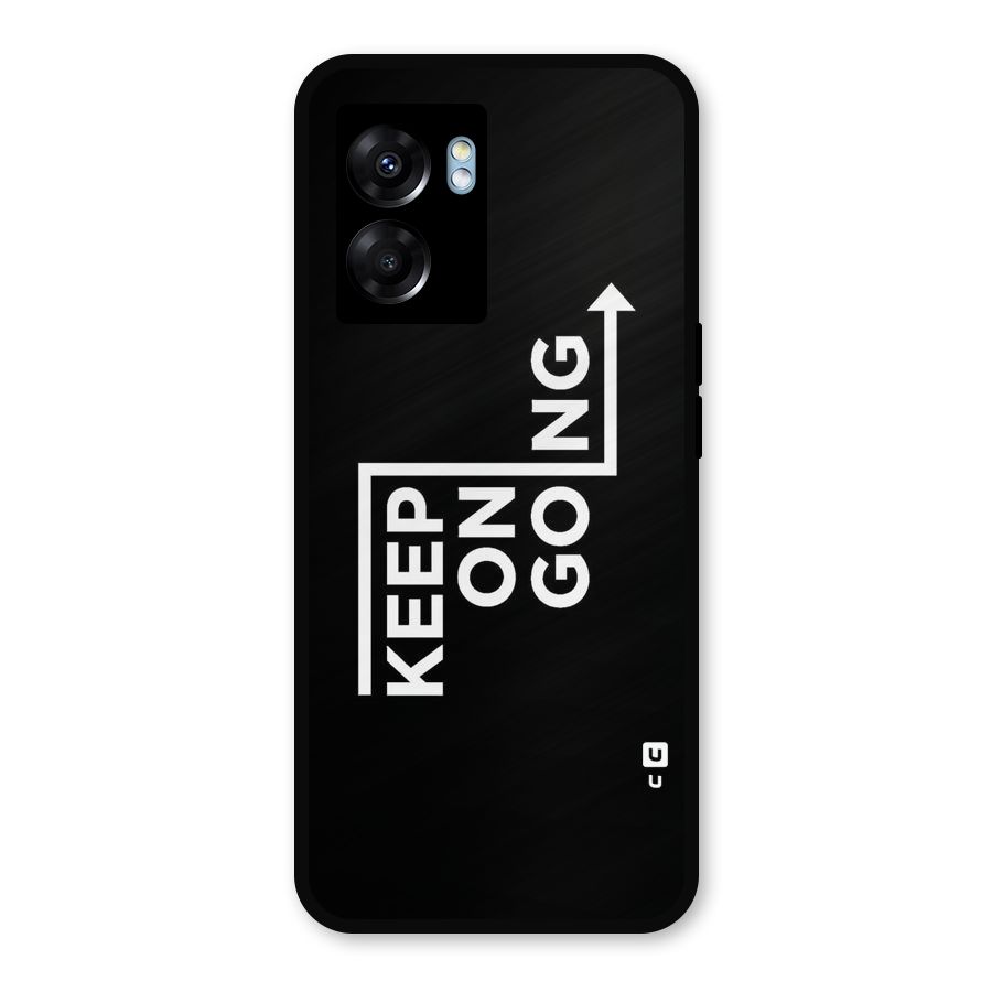 Keep On Going Metal Back Case for Realme Narzo 50 5G