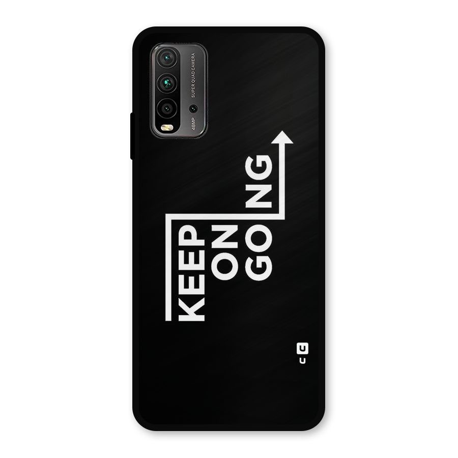 Keep On Going Metal Back Case for Redmi 9 Power