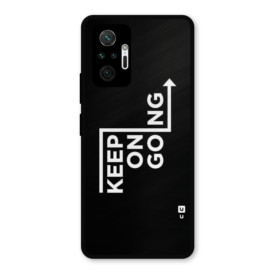 Keep On Going Metal Back Case for Redmi Note 10 Pro Max