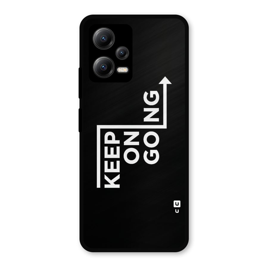 Keep On Going Metal Back Case for Redmi Note 12 5G