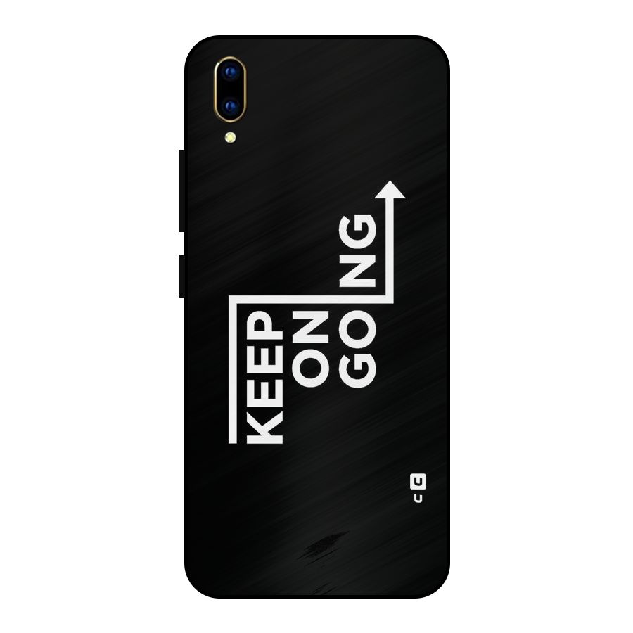 Keep On Going Metal Back Case for Vivo V11 Pro