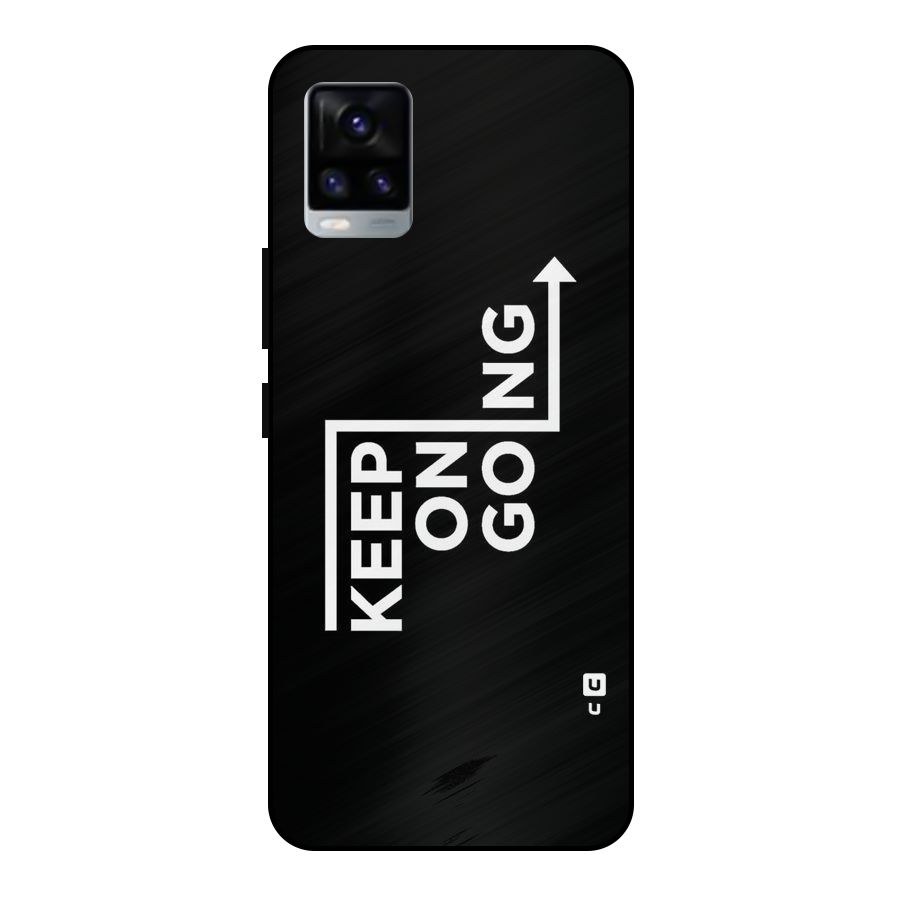 Keep On Going Metal Back Case for Vivo V20 2021