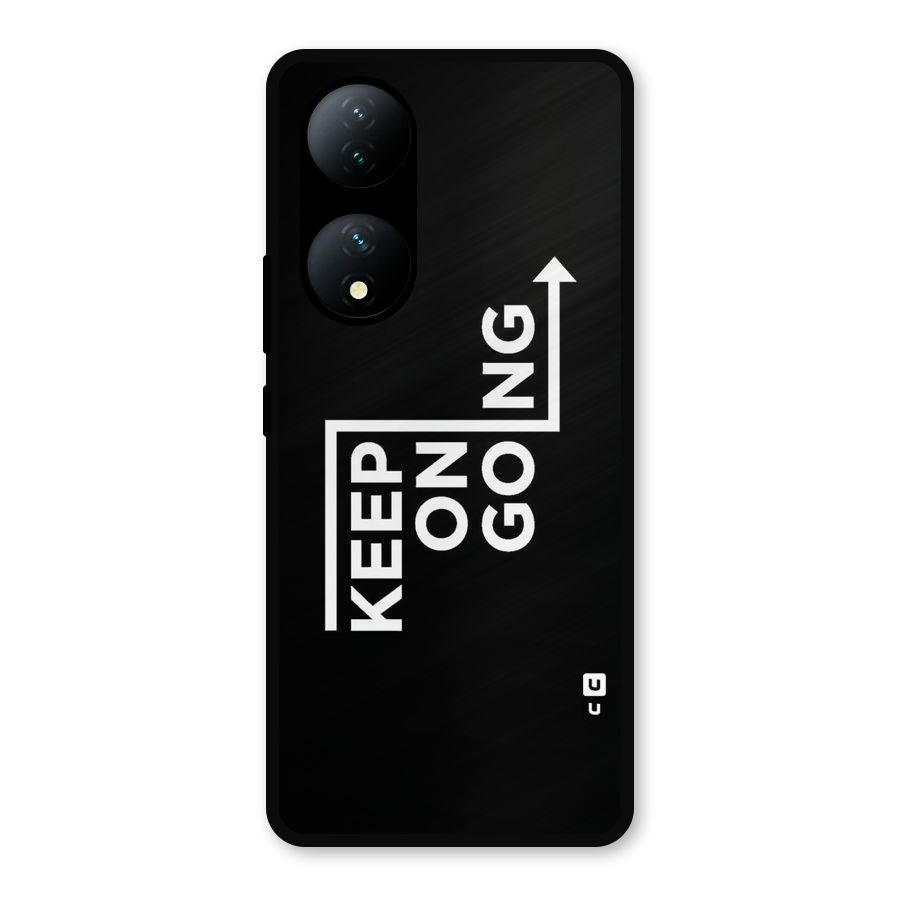 Keep On Going Metal Back Case for Vivo Y100