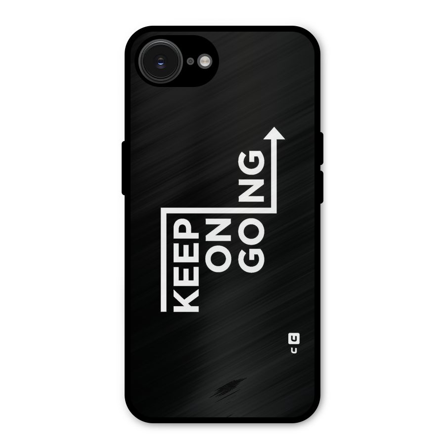 Keep On Going Metal Back Case for iPhone 16e