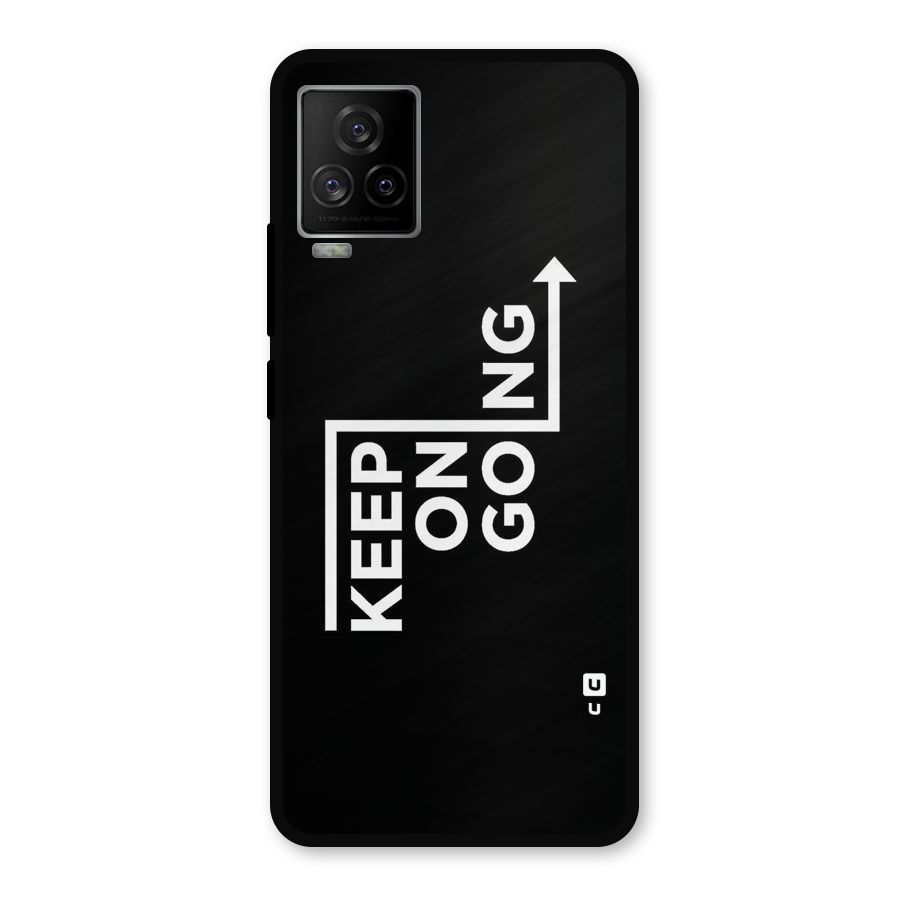 Keep On Going Metal Back Case for iQOO 7 Legend 5G